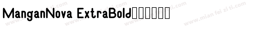 ManganNova ExtraBold字体转换